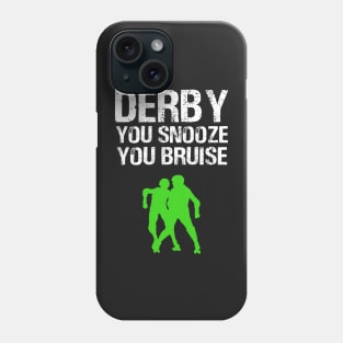 Snooze you bruise Phone Case