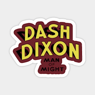 Dash Dixon Magnet