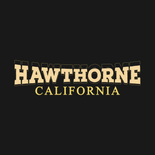 Hawthorne-California T-Shirt