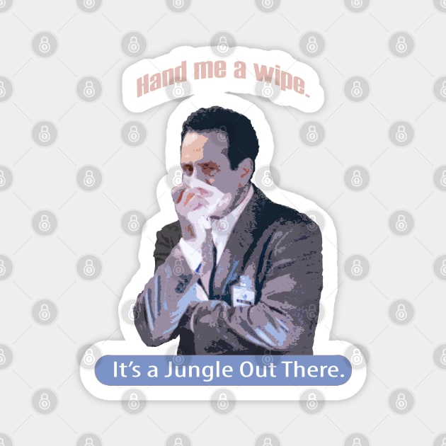 Hand me a Wipe it's a jungle out there_Andrian Monk. Magnet by FanitsaArt