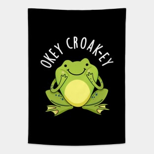 Okey Croak-ey Cute Animal Croaking Frog Pun Tapestry