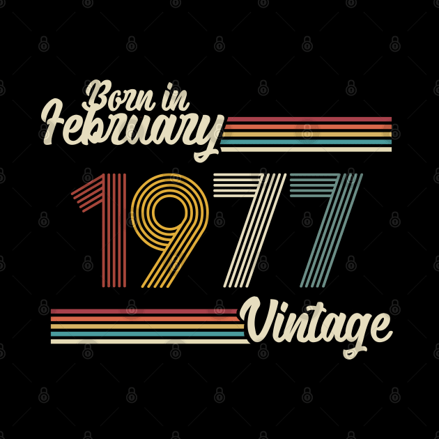 Vintage Born in February 1977 by Jokowow