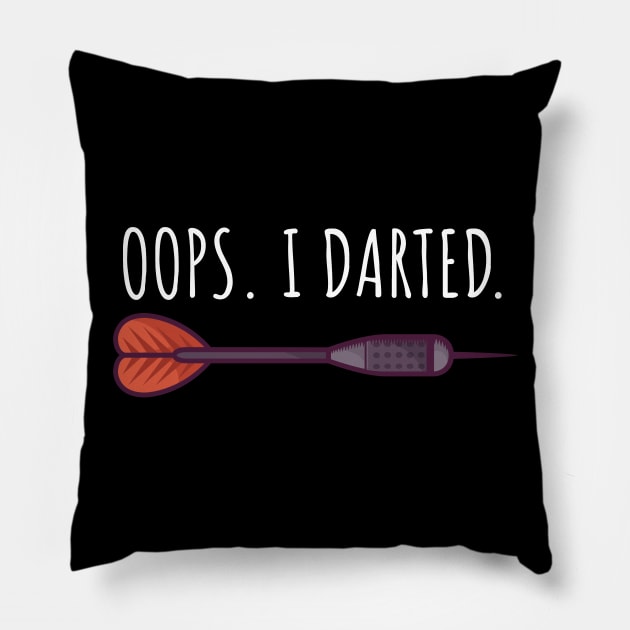 Oops I darted Pillow by maxcode