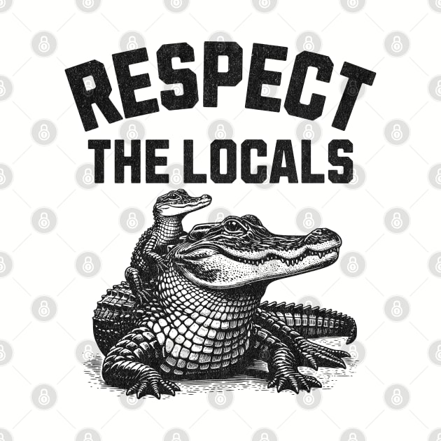 Respect the Locals by susanne.haewss@googlemail.com