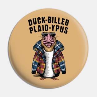 Duck-billed plaid-ypus Pin