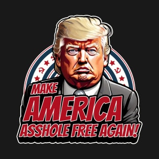 Trump Asshole T-Shirt