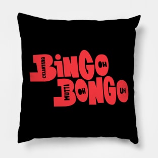 Adriano Celentano - Bingo Bongo - Ornella Mutti Pillow