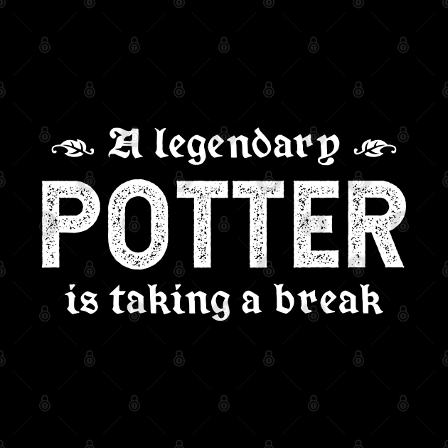 A Legendary Potter Is Taking A Break by TimespunThreads