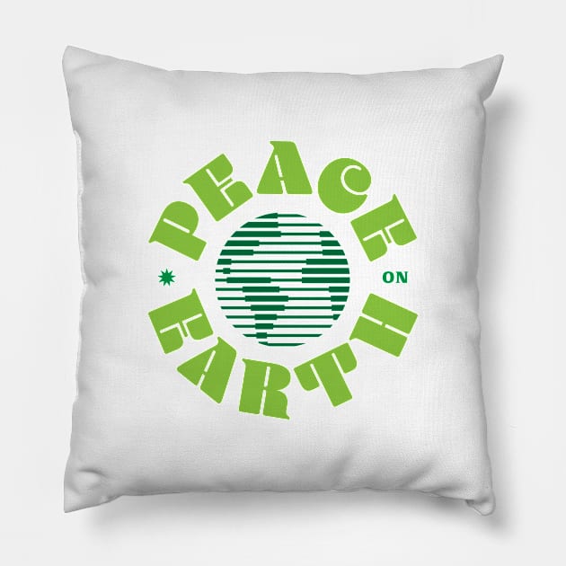 PEACE ON EARTH - Cool Font Retro Design in Green - Good Christmas Gift Pillow by Modern Evolution