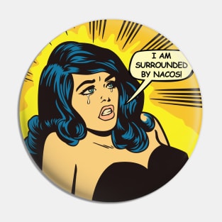 Sorrounded by Nacos Pin