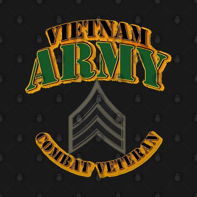 ARMY -  SGT - Vietnam - Combat Vet by Bettino1998