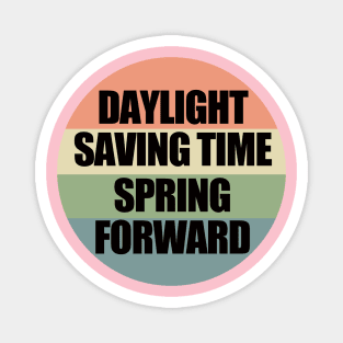 Daylight Saving Time Magnet
