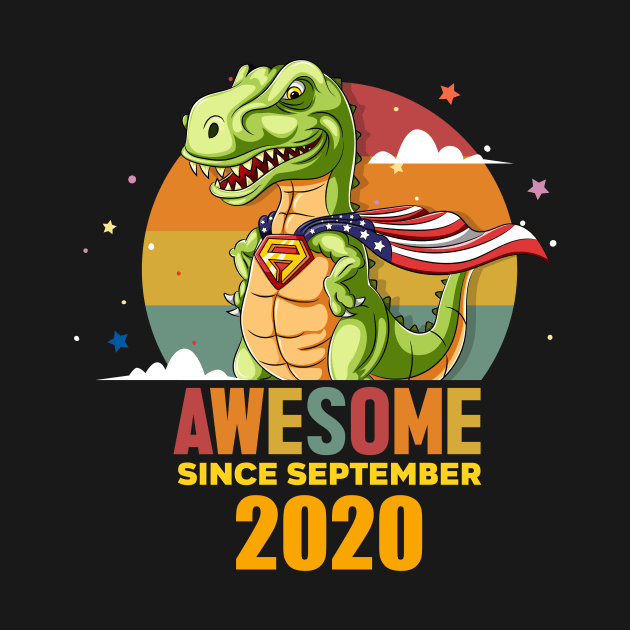 Awesome Since september 2020, Born In september 2020 Birthday by GEMEARNARNSYAK