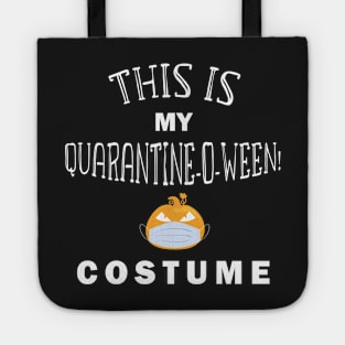 This is My Quarantine-o-ween! Costume Tote