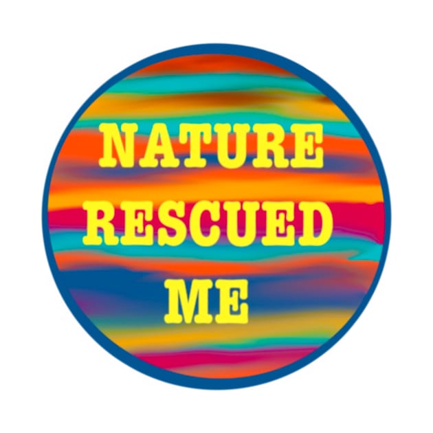 Nature rescued me by lilydlin