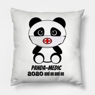 Panda-Medic 2020 and on and on Pillow