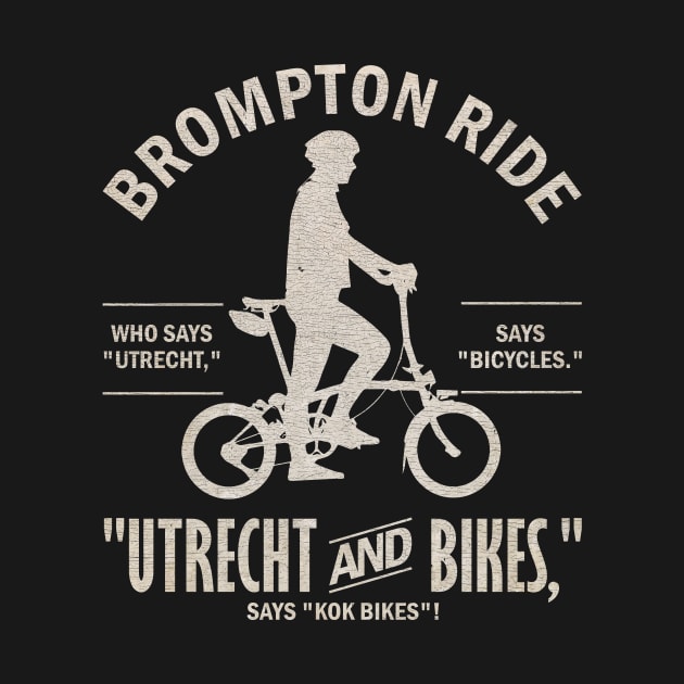 Brompton Ride Vintage by PAPER TYPE