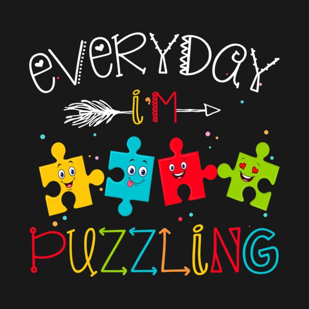 Everyday Im Puzzling Fun Voice For Autism Autism Awareness by hony.white