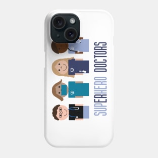 SupERhero Doctors Phone Case