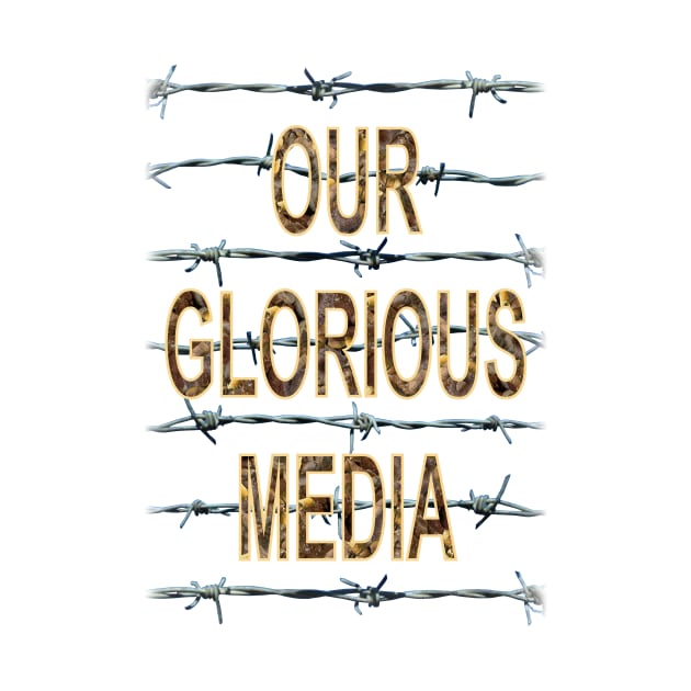 Our Glorious Media 01. by JulianFJones01