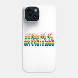 Screaming on the Inside Phone Case