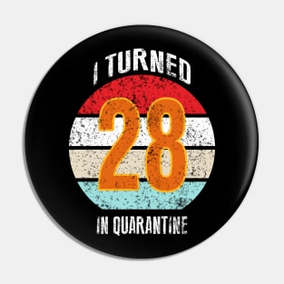 28th birthday in quarantine Pin