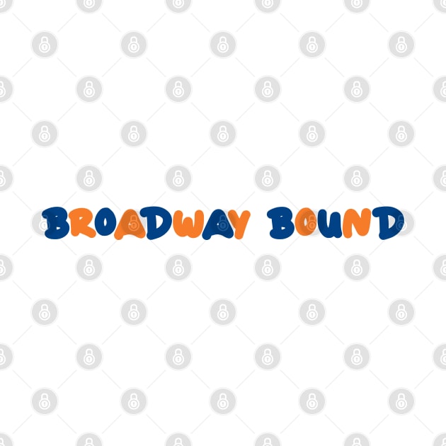 Broadway bound trombones edition by taylor-lang