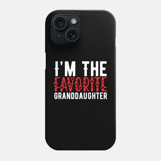 Funny Favorite Granddaughter Birthday Gift Phone Case by Lukecarrarts