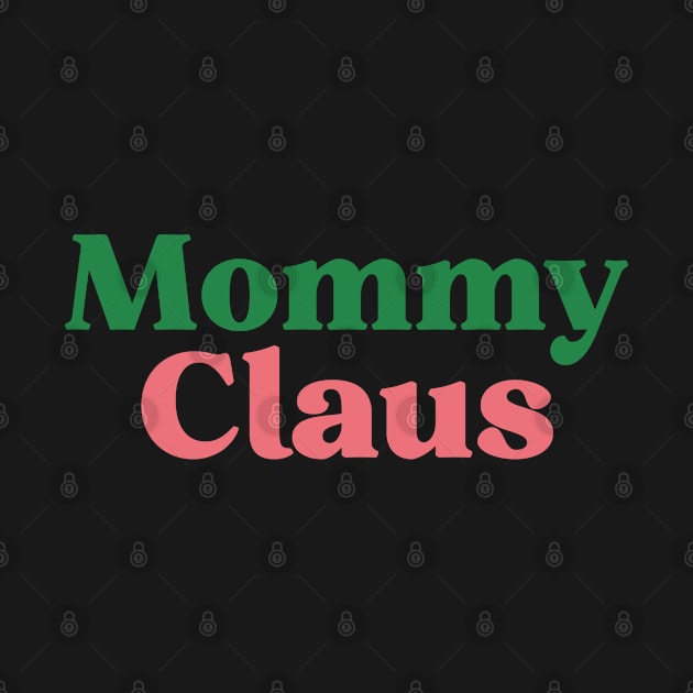 Mommy Claus by qpdesignco
