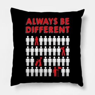 Always Be Different Golf Pillow