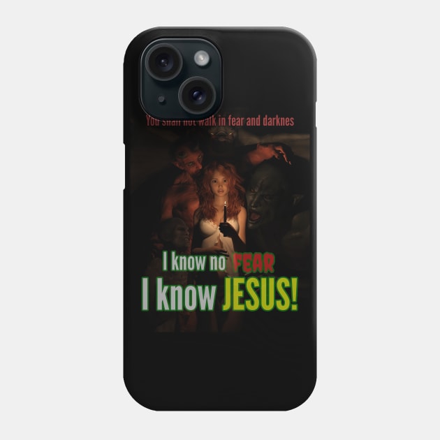 I know no fear Phone Case by TheTipsyRedFox