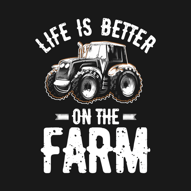 Life Is Better On The Farm by jonetressie