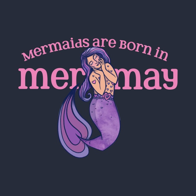 Mermaids are born in May by bubbsnugg