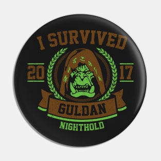 I Survived Guldan - Nighthold Raid Pin