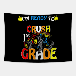 I'm Ready To Crush 1st Grade Tapestry