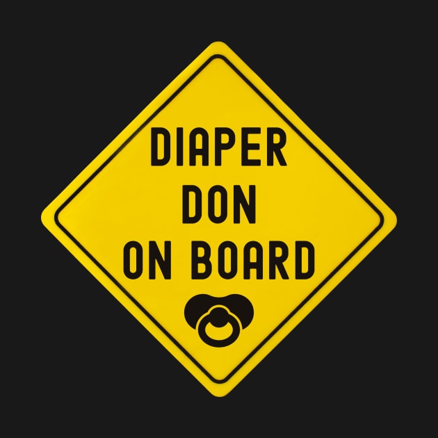 Baby On Board Diaper Don Bumper by FTF DESIGNS