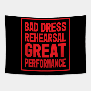 Bad Dress Rehearsal Tapestry