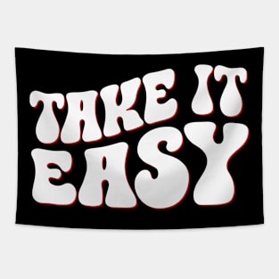 Take It Easy Groovy Style Positive Motivational Quote Tapestry