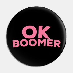 Ok Boomer Meme Pin