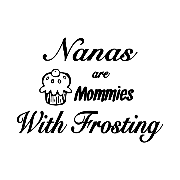 Nanas Are Momies With Frosting Chef T Shirts by hathanh2