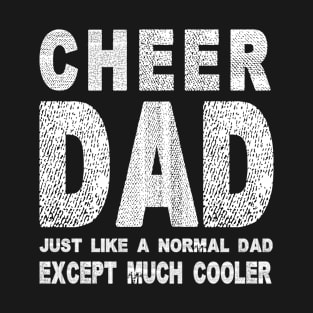 Cheer Dad Gifts Daddy Father Day T-Shirt