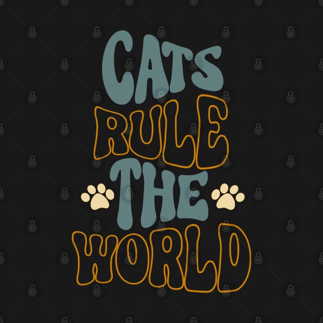 Cats Rule The World Retro by Miozoto_Design