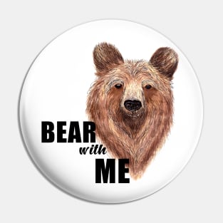 Bear With Me Pin