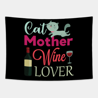 Cat Mother Wine Lover Funny Pet Mom Wine Tapestry