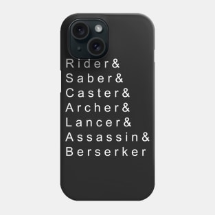 Servants of the Holy Grail War Phone Case
