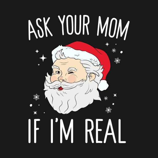 Ask Your Mom If I'm Real by Eugenex