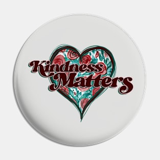 Kindness Matters Nice Heart Pin