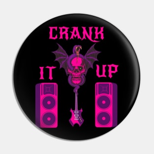 Loud Music - Rock Music - Crank It Up Pin