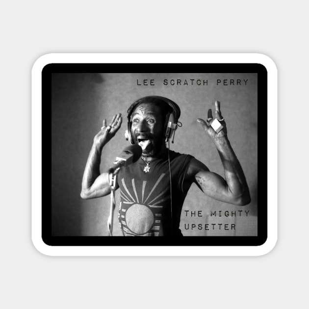 LEE SCRATCH PERRY- THE MIGHTY UPSETTER Magnet by The Jung Ones