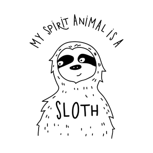 My Spirit Animal Is A Sloth T-Shirt